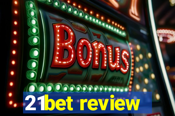 21bet review